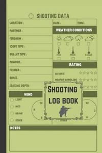 Shooting Log Book: Shooting Data Book for for Beginners & Professionals | Rifle - Picture 1 of 12