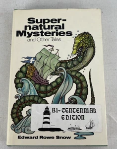 Supernatural Mysteries. Edward Rowe Snow. Bi-centennial ed. 1974. Signed. - Picture 1 of 8
