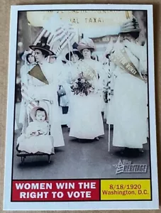 2009 TOPPS HERITAGE Card #115 WOMEN WIN THE RIGHT TO VOTE NM-MT Condition - Picture 1 of 2