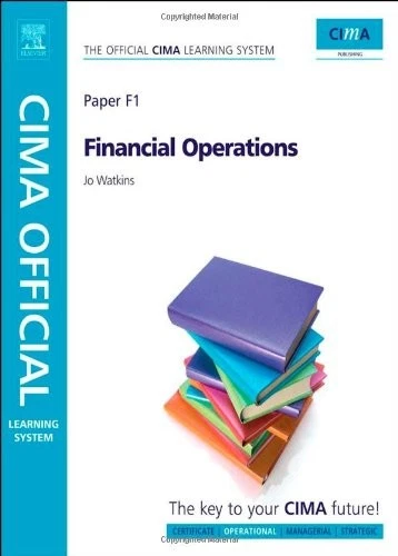 CIMA Official Learning System Financial Operations: Operational Level By Watkin - Image 1 of 1