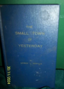 HB The Small Town of Yesterday(Fairfield Center, IN 1880) by Myron Pontius - Picture 1 of 4