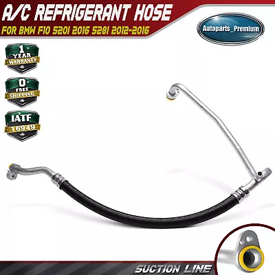A/C Suction Line Hose for BMW F10 520i 2016 528i 528i xDrive 2012-2016 L4 2.0L - Image 1 of 4