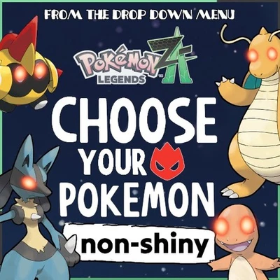 Choose Your Non Shiny Alpha Pokemon Max 6IV Pokémon Legends Z-A Low Level ZA
