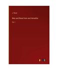 Man and Beast here and Hereafter: Vol. I, J. Wood