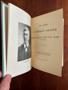 SIGNED Story Common Soldier Army Life Civil War 1861-65, STILLWELL 61st Illinois - Picture 1 of 3
