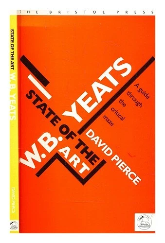 PIERCE, DAVID W.B. Yeats: una guía a través del laberinto crítico 1989 primer... - Imagen 1 de 1