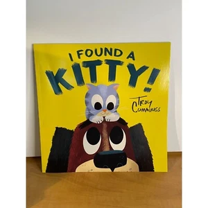 I Found a Kitty! - By Troy Cummings - Paperback - Brand New - Imagen 1 de 2