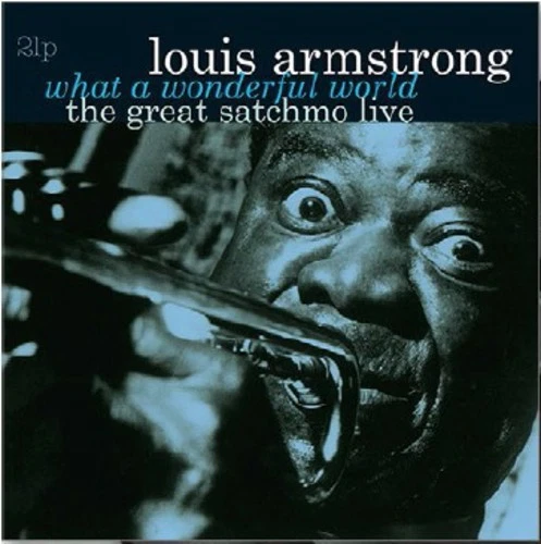 Louis Armstrong - What A Wonderful World / The Great Satchmo Live [New Vinyl LP] - Image 1 of 1