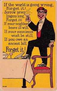 IF WORLD IS GOING WRONG FORGET IT c1910 COMIC VINTAGE POSTCARD 080425 U - Picture 1 of 2