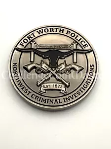 F56 Fort Worth Police Northwest Criminal Investigation Texas Challenge Coin - Picture 1 of 2