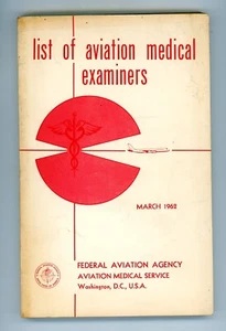 1962 List Of Aviation Examiners Federal Aviation Agency Medical Service FAA Book - Picture 1 of 4