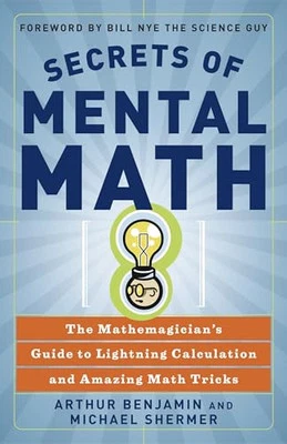 Secrets Of Mental Math: The Mathemagician's Gui... by Shermer, Michael Paperback - Image 1 of 2