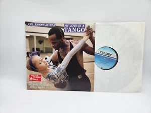Guillermo Marchena ‎– My Love Is A Tango (Maxi) - Picture 1 of 2