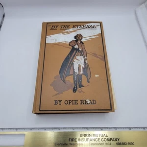 Vintage Book "By The Eternal" by Opie Read - Picture 1 of 6