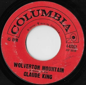 Wolverton Mountain / Little Bitty Heart / Claude King G+ - Picture 1 of 2