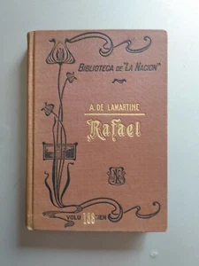 Alphonse de Lamartine - Rafael - Biblioteca La Nacion 1905 - Picture 1 of 3