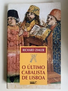 O Ultimo Cabalista de Lisboa By Richard Zimler (Portuguese) - Bild 1 von 4