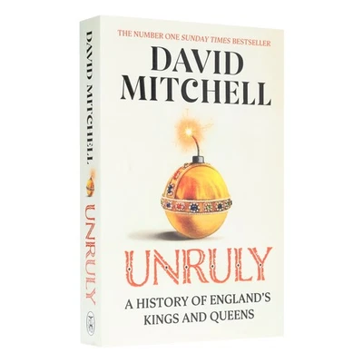 Unruly: A History Of England's kings And Queens by David Mitchell-NonFiction-PB - Image 1 of 4