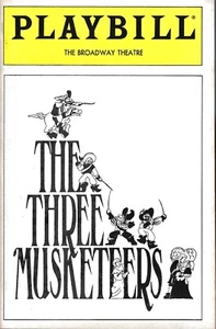 The Three Musketeers Playbill, Chuck Wagner, Ron Taylor, M. Praed, OBC, NYC 1984 - Foto 1 di 3