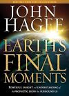 Earths Final Moments, Hagee John, Used; Very Good Book