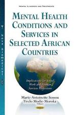 Mental Health Conditions & Services in Selected African Countries: Implications 