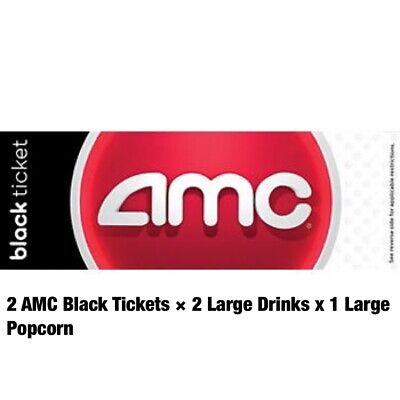 AMC Black Tickets × 2 Large Drinks X 2 Large Popcorn X 1 • 27.99$