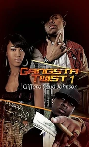 Gangsta Twist 1 Clifford \"Spud\" Johnson Paperback Book - Foto 1 di 2