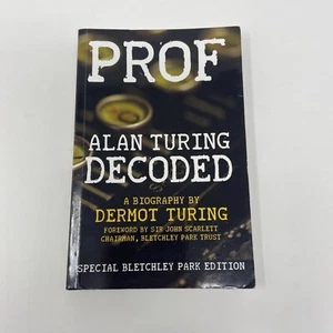 Prof Alan Turing entschlüsselte Biografie von Dermot Turing Special Bletchley Park Ed - Bild 1 von 16