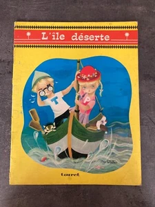 LIVRE L'ILE DESERTE illustration Concha Matamoros Edition Touret I13 - Imagen 1 de 1
