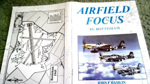 AIRFIELD FOCUS #83: BOTTISHAM / John F Hamlin (2010) - Imagen 1 de 2