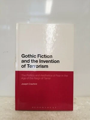 Gothic Fiction and the Invention of Terrorism - JOSEPH CRAWFORD - Image 1 of 3