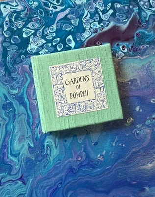Gardens of Pompeii Dianne Weiss Figment Press Signed Hand Colored Miniature Book - Image 1 of 4