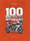 100 Motos Mythiques - de Moto Journal et Moto Re... | Book | condition very good