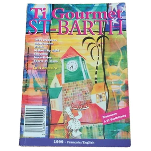ST BARTH RIVISTA FRANCESE INDIE OCCIDENTALI TI GOURMET 1999 ISLAND JETSET LIFESTYLE - Foto 1 di 9