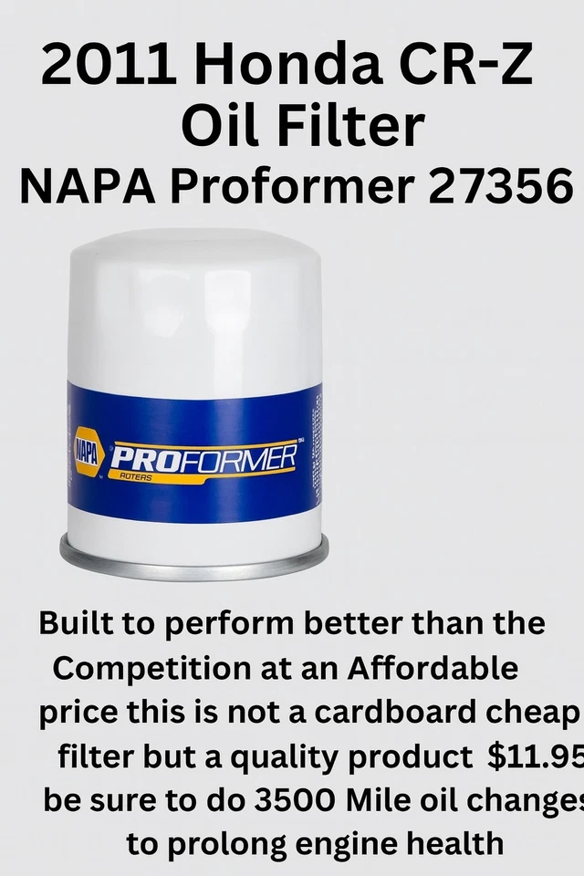 Filtro de aceite Honda CR-Z 2011 - NAPA Proformer 27356 - diseñado para funcionar Foto 1 de 1
