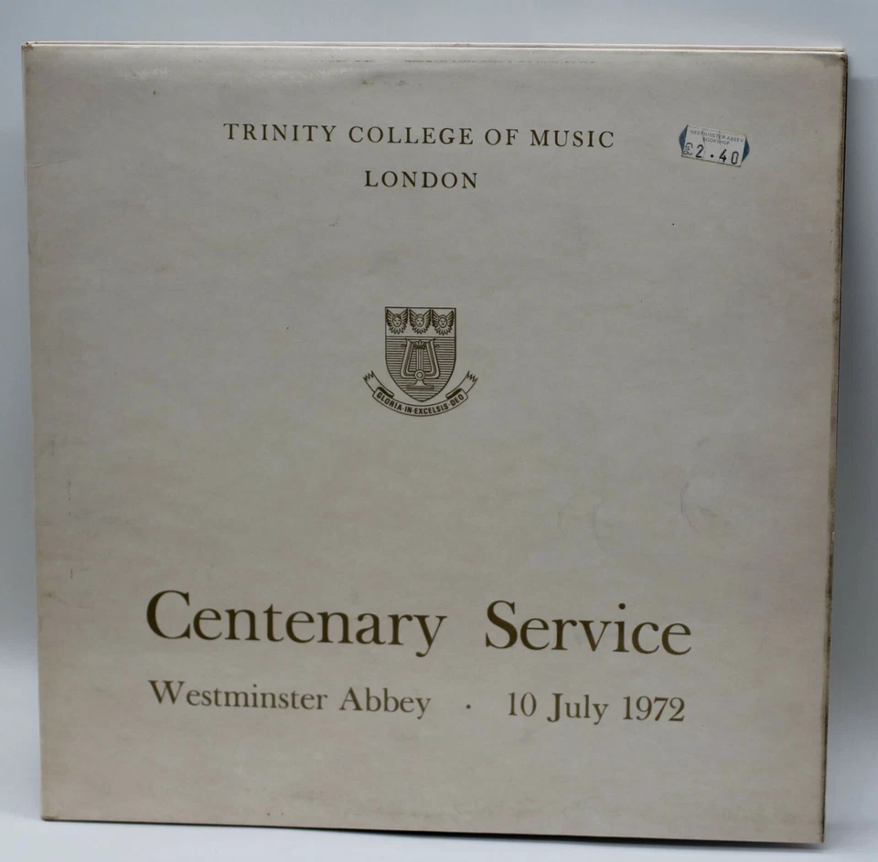 Centenary Service Westminster Abbey 10 July 1972 - Trinity College, London 2 LPs - Image 1 of 1