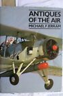 Antiques of the air Michael Jerram 1980 1st  edition 