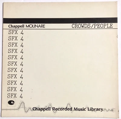 Chappell Recorded Music Library Vinyl LP SFX 4 - Crowds, People, Chatter etc - Image 1 of 4