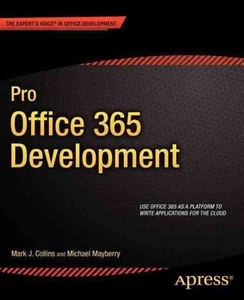 Pro Office 365 Development, Paperback by Collins, Mark J.; Mayberry, Michael,... - Imagen 1 de 1