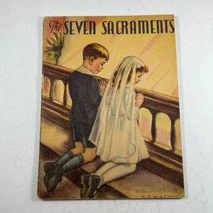 The Seven Sacraments Rev Daniel A Lord Book 1944 Katherine Wireman Christianity - Picture 1 of 10