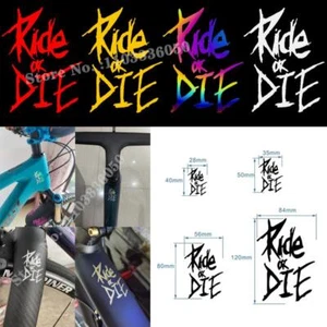 1pc Ride or Die Bike Frame Sticker Mtb Waterproof Vinyl Decal Accessory - Picture 1 of 29