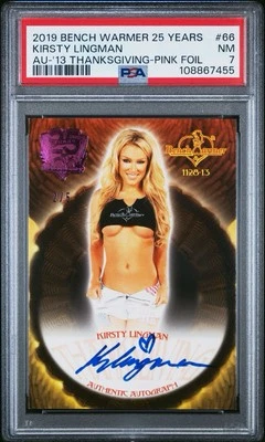 2019 Bench Warmer 25 Years Thanksgiving Auto Kirsty Lingman Auto Pink /5 PSA 7 - Image 1 of 3