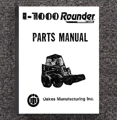 1000 Hydrostatic Skid Steer Loader Service PARTS MANUAL L-1000 Rounder LR40 - Image 1 of 4