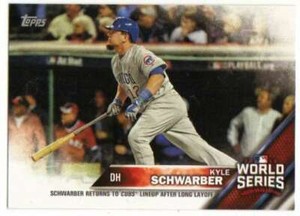 KYLE SCHWARBER 2016 Topps Cubs World Series Champions Box Set #WS-1 ID:2493