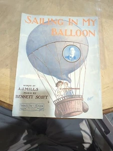 1907 Hot Air Balloon Sheet Music SAILING IN MY BALLOON by Bennett Scott - Picture 1 of 3