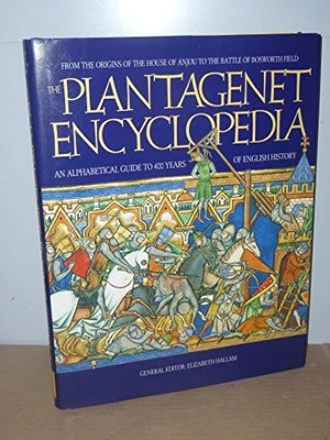 Plantagenet Encyclopedia: An Alphabetical Guide to 400 Years of Engl... Hardback - Image 1 of 2