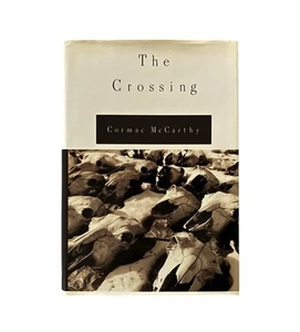 The Crossing Cormac McCarthy 1st Edition First Print 1994 Border Trilogy Vol 2 - Picture 1 of 11