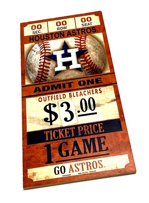 HOUSTON ASTROS $3 Game Ticket Admit One Wood Decorative Sign 6" X 12'' Wincraft - Image 1 of 4