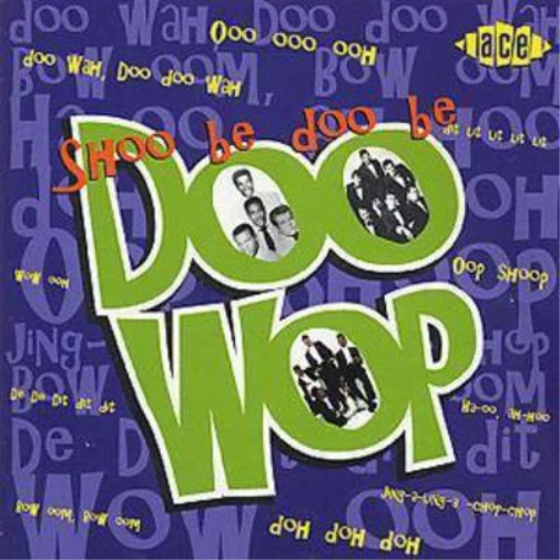 Various Artists Shoo Be Doo Be Doo Wop (CD) Album - Bild 1 von 1