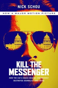 Kill the Messenger [Paperback] Schou, Nick - Picture 1 of 1